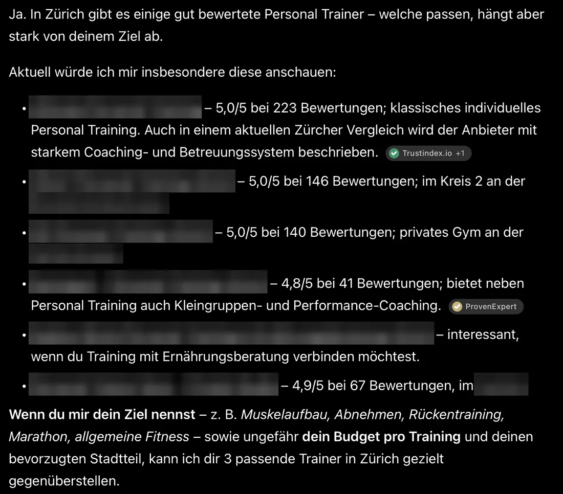 Antwort von ChatGPT mit sechs Personal Trainern in Zürich, fünf davon mit Bewertungen zwischen 4,8 und 5,0. Namen und Adressen sind unkenntlich gemacht.